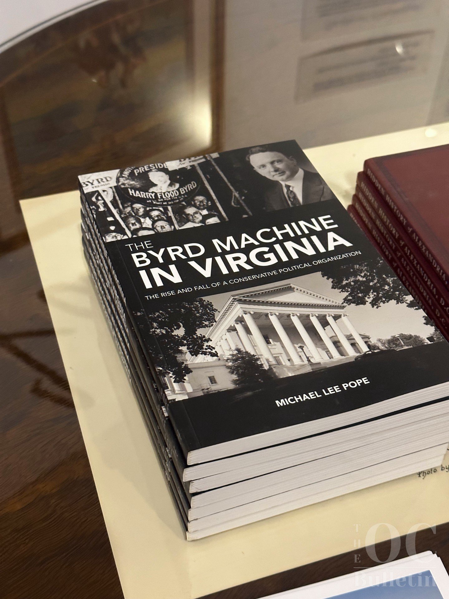  "The Byrd Machine in Virginia: The Rise and Fall of a Conservative Political Organization" is available for purchase locally at Spelled Ink in downtown Orange. (Photo Credit: Adam Belmar) 