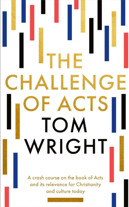 Book Cover for The Challenge of Acts by Tom Wright