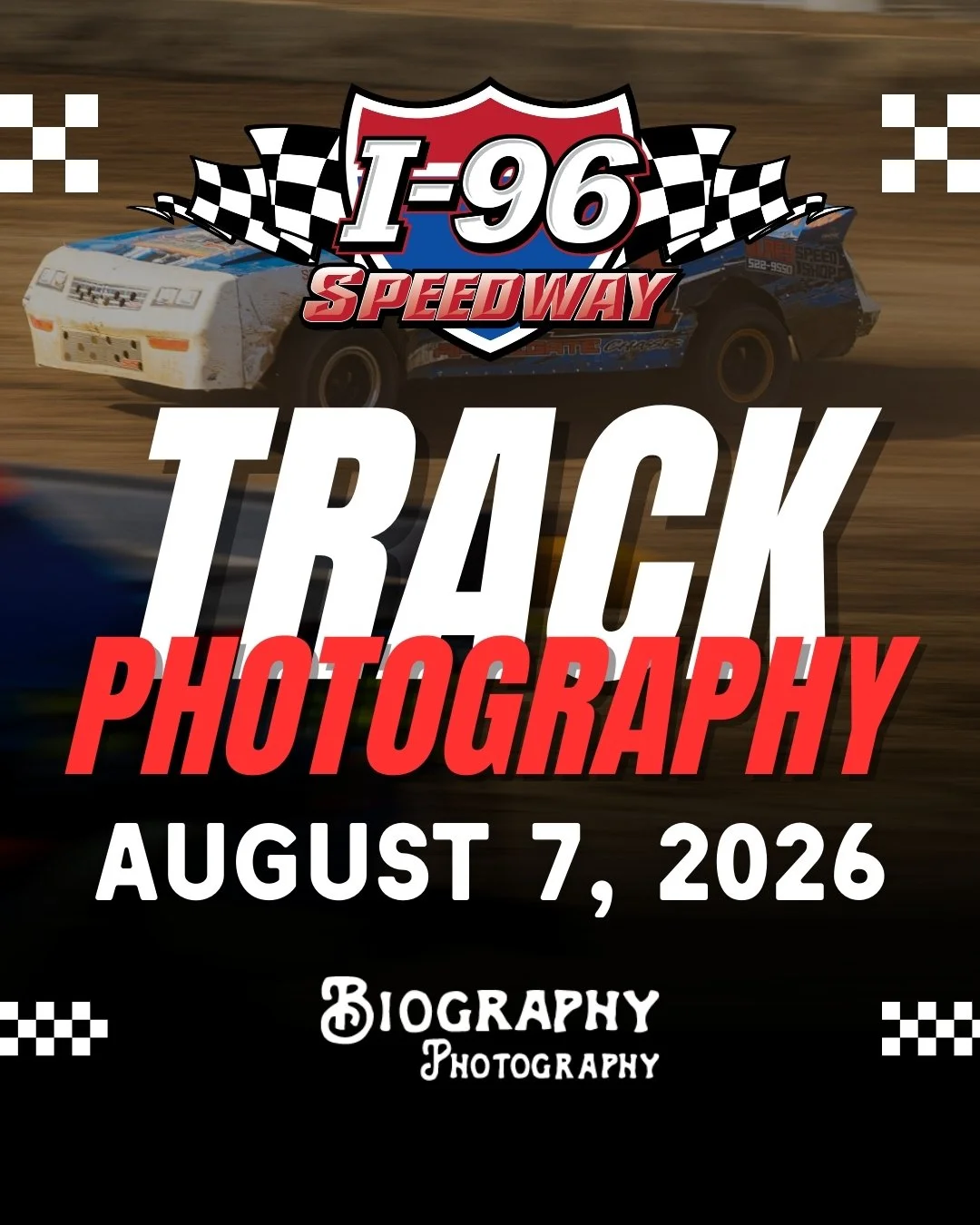 I-96 Speedway Race Weekend Photography – August 7, 2026 | Dual on Dirt Ironman $5,000 to Win vs Great Lake Super Sprints