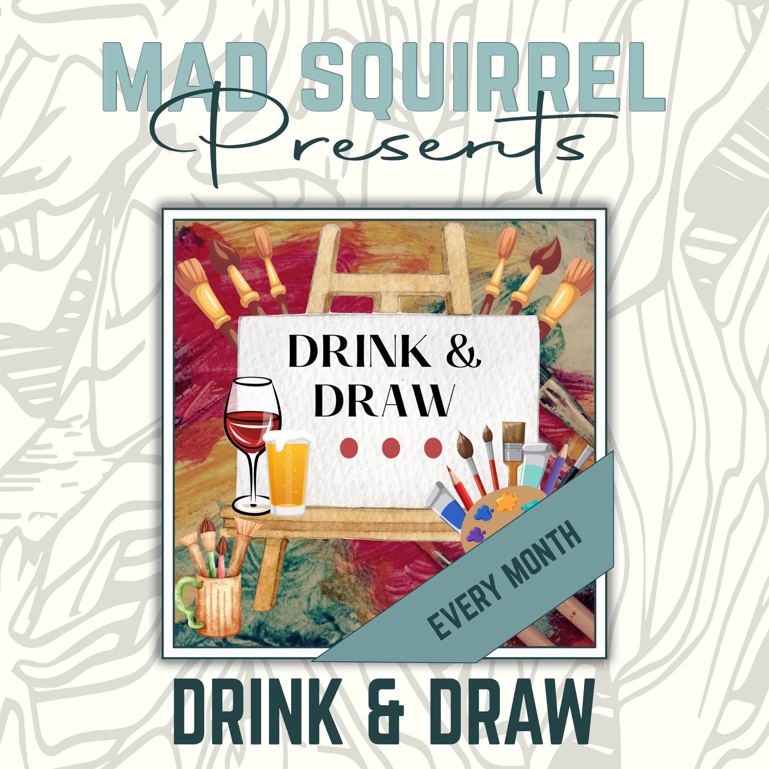 DRINK &amp; DRAW