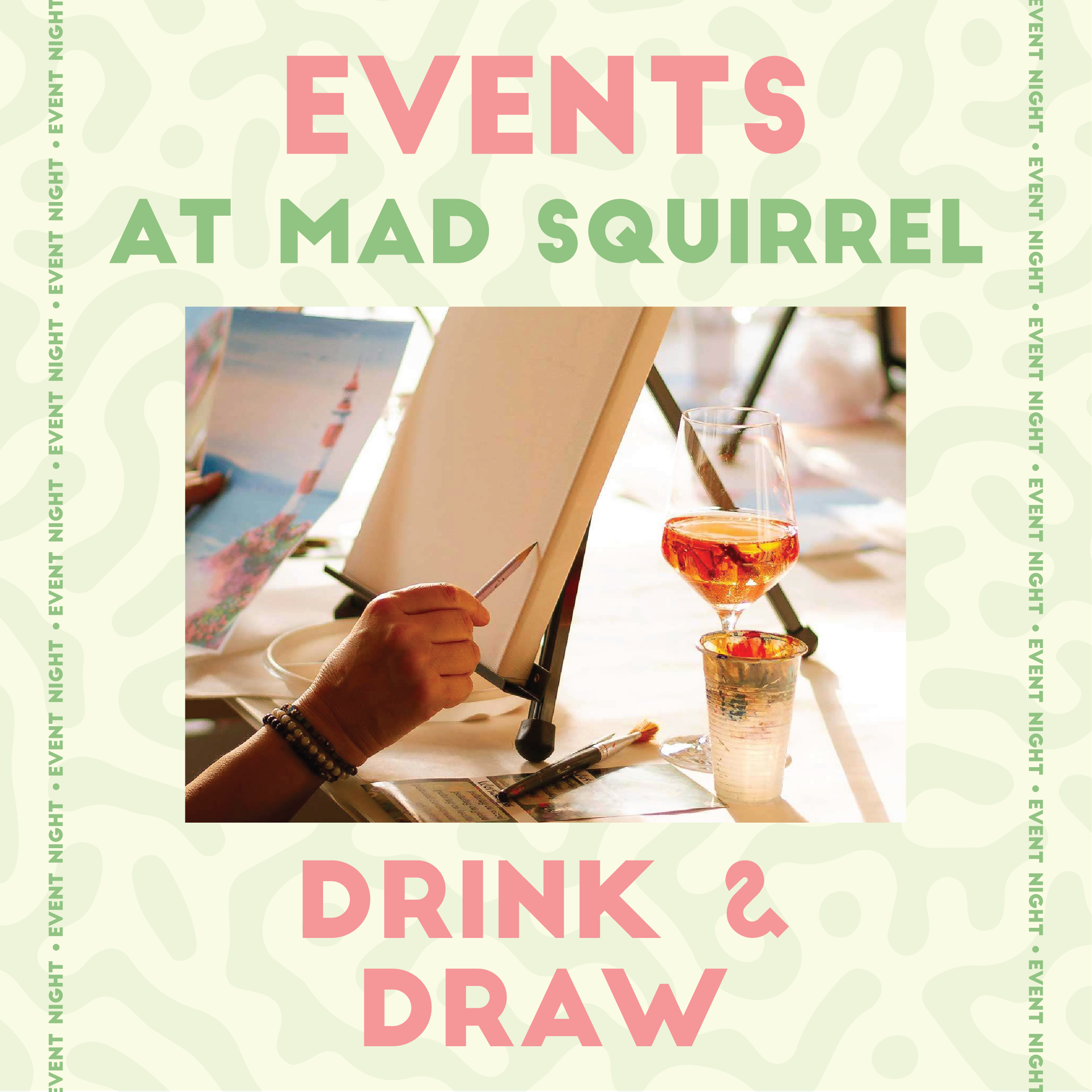 DRINK &amp; DRAW