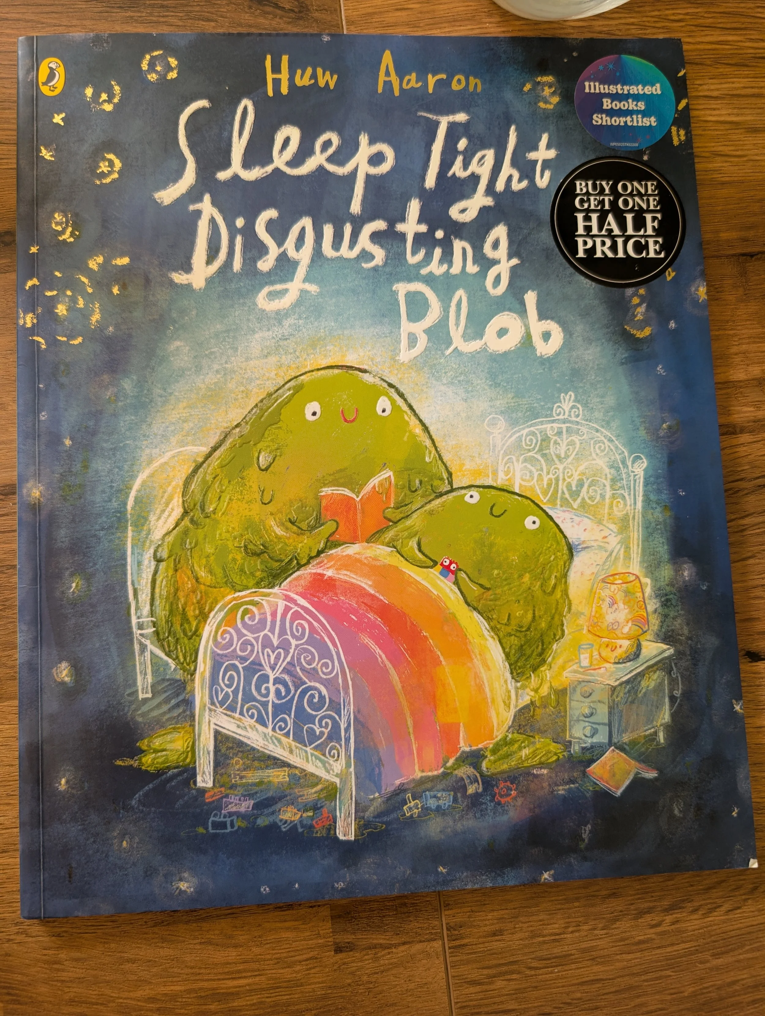 Sleep Tight Disgusting Blob, Huw Aaron, Puffin