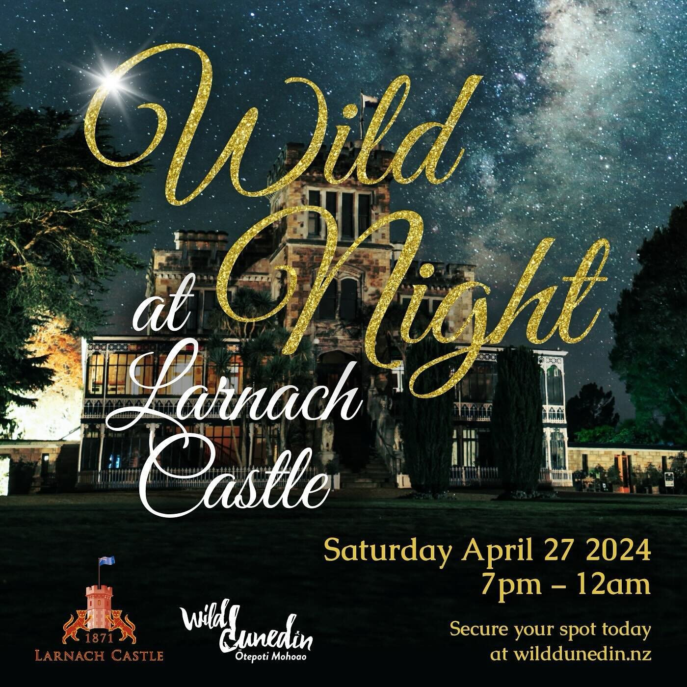 Join us for Larnach Castle&rsquo;s Wild Night Masquerade at the Wild Dunedin Festival on Saturday, April 27, 7pm to midnight. Enjoy live music, wild canap&eacute;s, and drinks in your nature-themed attire. Hop on the 6.30pm Fryatt St bus for a stress