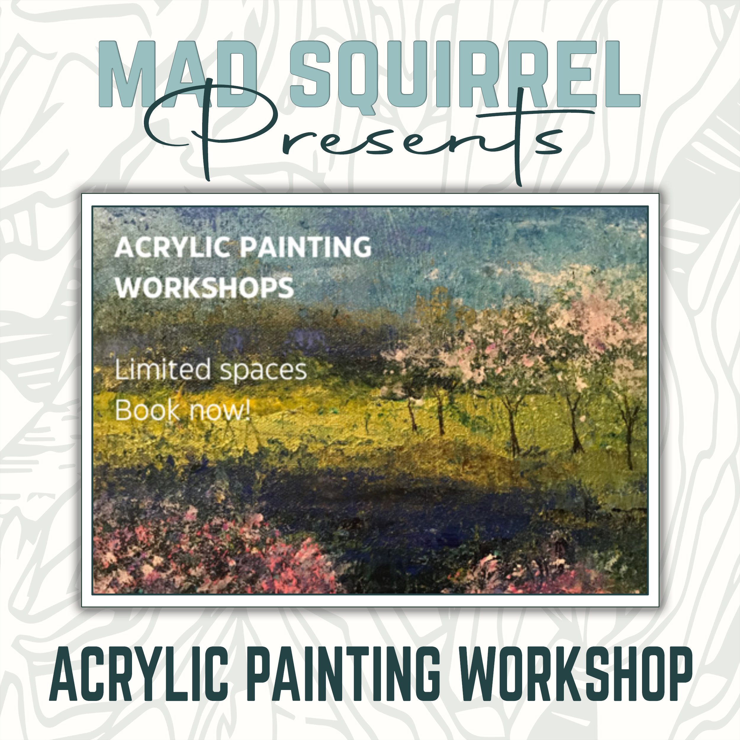 WORKSHOP: ACRYLIC ART CLASS