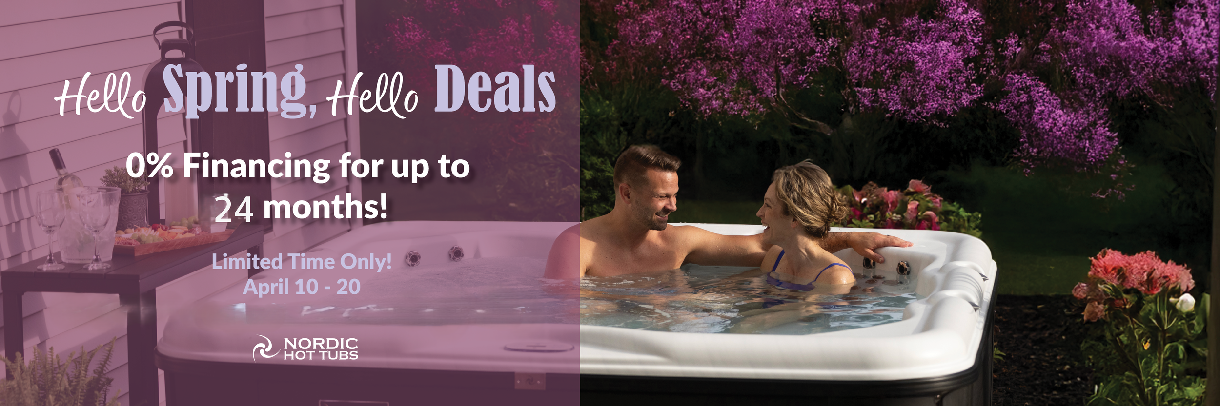 A couple in a hot tub surrounded by pink and purple flowering bushes in a backyard at sunset, with advertising text for Nordic Hot Tubs offering spring deals and financing.
