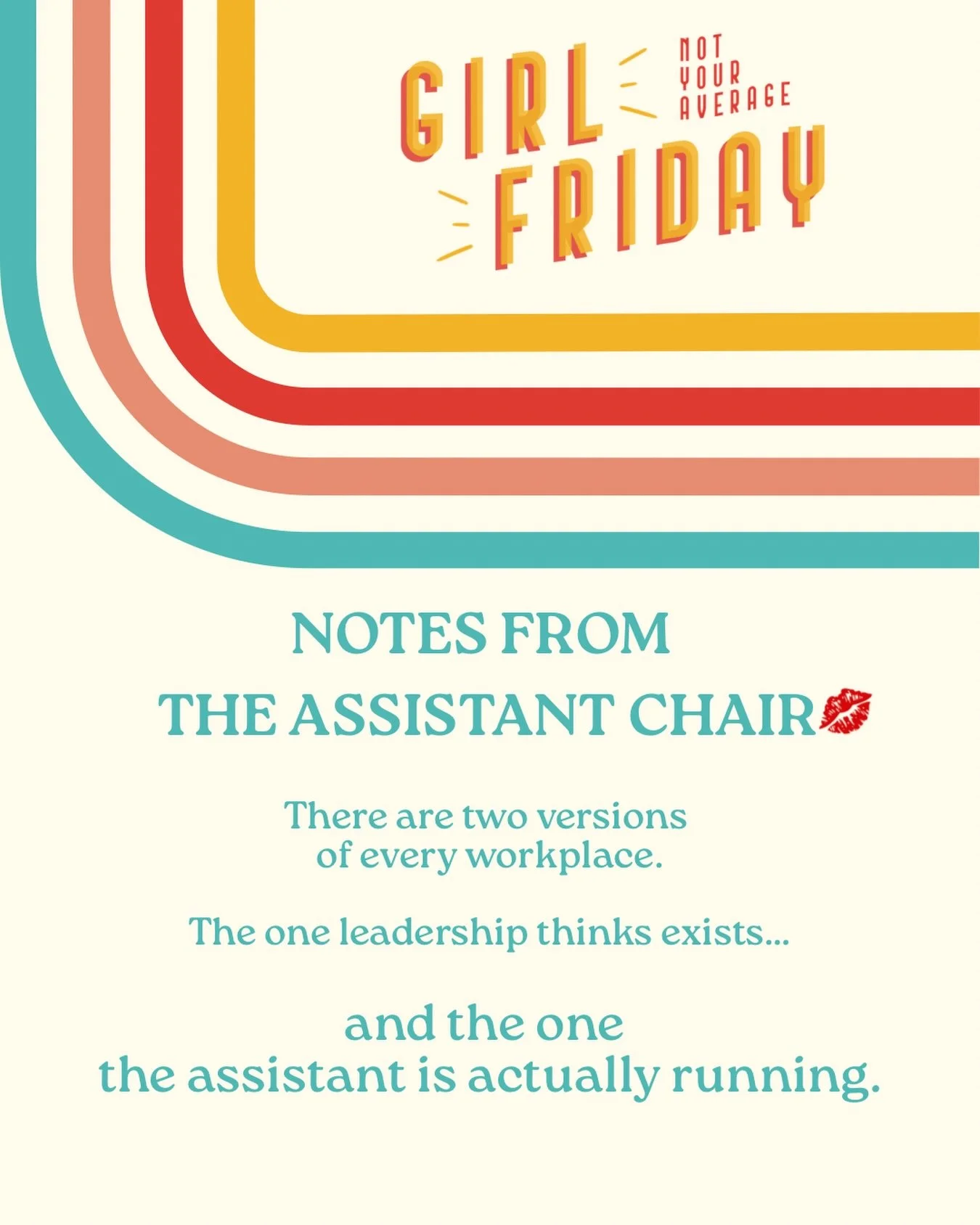 20 years of watching how corporate offices actually run. Some observations felt overdue. ☕️ 

Welcome to Notes from the Assistant Chair💋