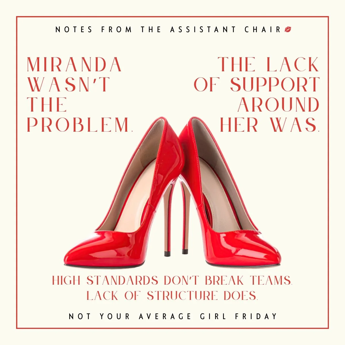 People looooooved to call Miranda the problem but her high standards weren&rsquo;t the issue. 

Lemme explain:

What breaks teams is when those standards aren&rsquo;t supported by structure, clarity, and the right operational support.

Most people we