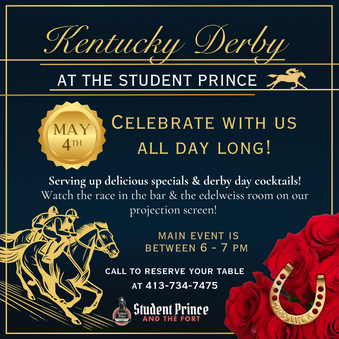KENTUCKY DERBY PARTY AT THE STUDENT PRINCE!