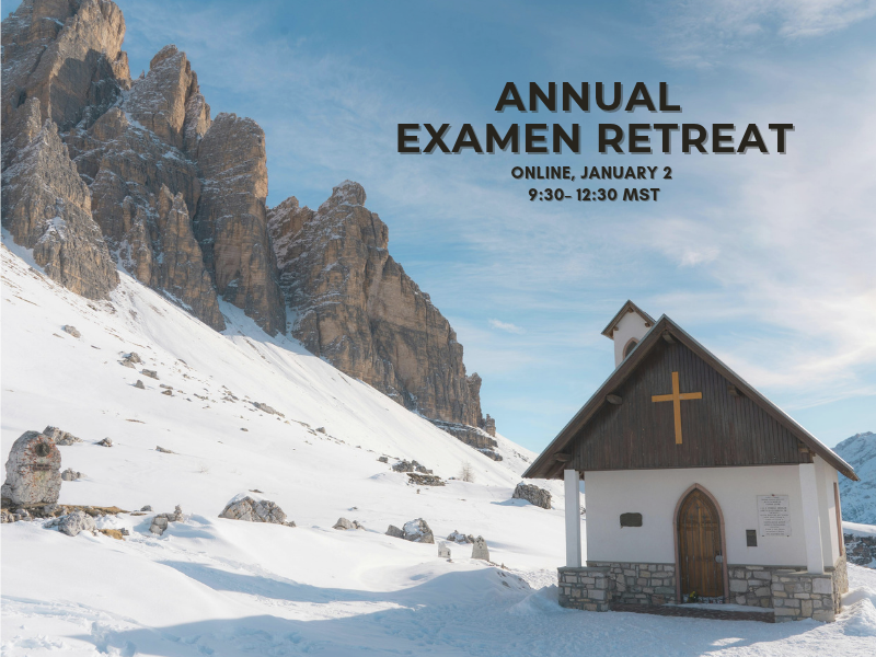 Annual Examen Retreat (Online) 