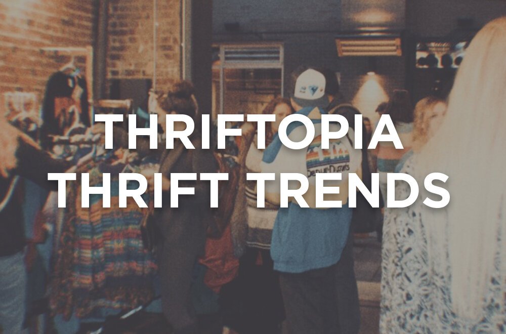 Thriftopia Trends - Thrift Shopping