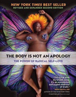 Book cover featuring a woman with butterfly wings, flower headpiece, and confident pose, with title "The Body Is Not an Apology" and subtitle "The Power of Radical Self-Love".