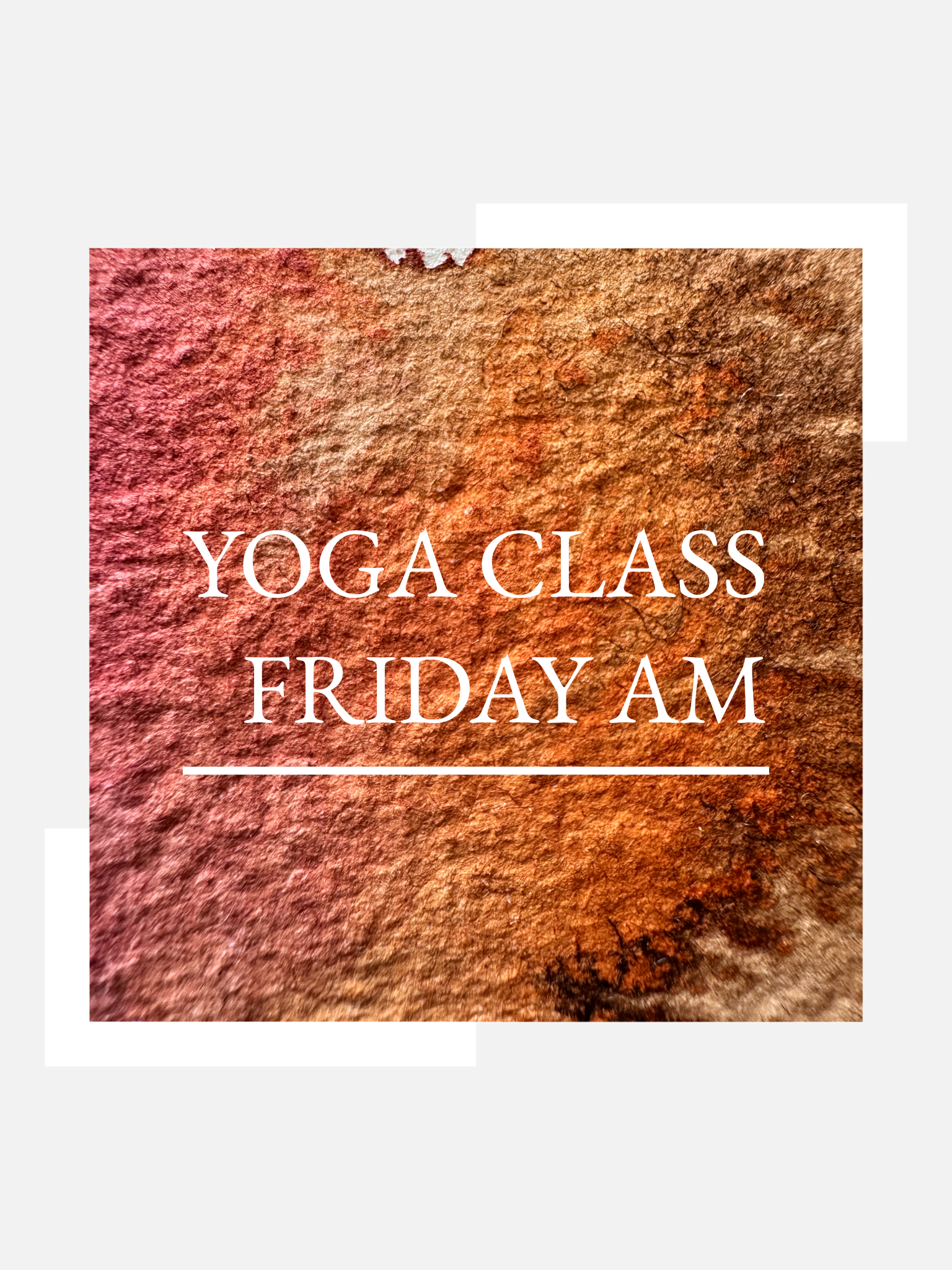 Yoga class : Friday am