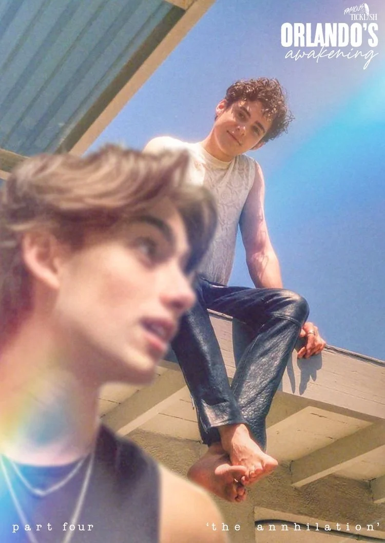 Orlando's Awakening, Part Four - 'The Annihilation'