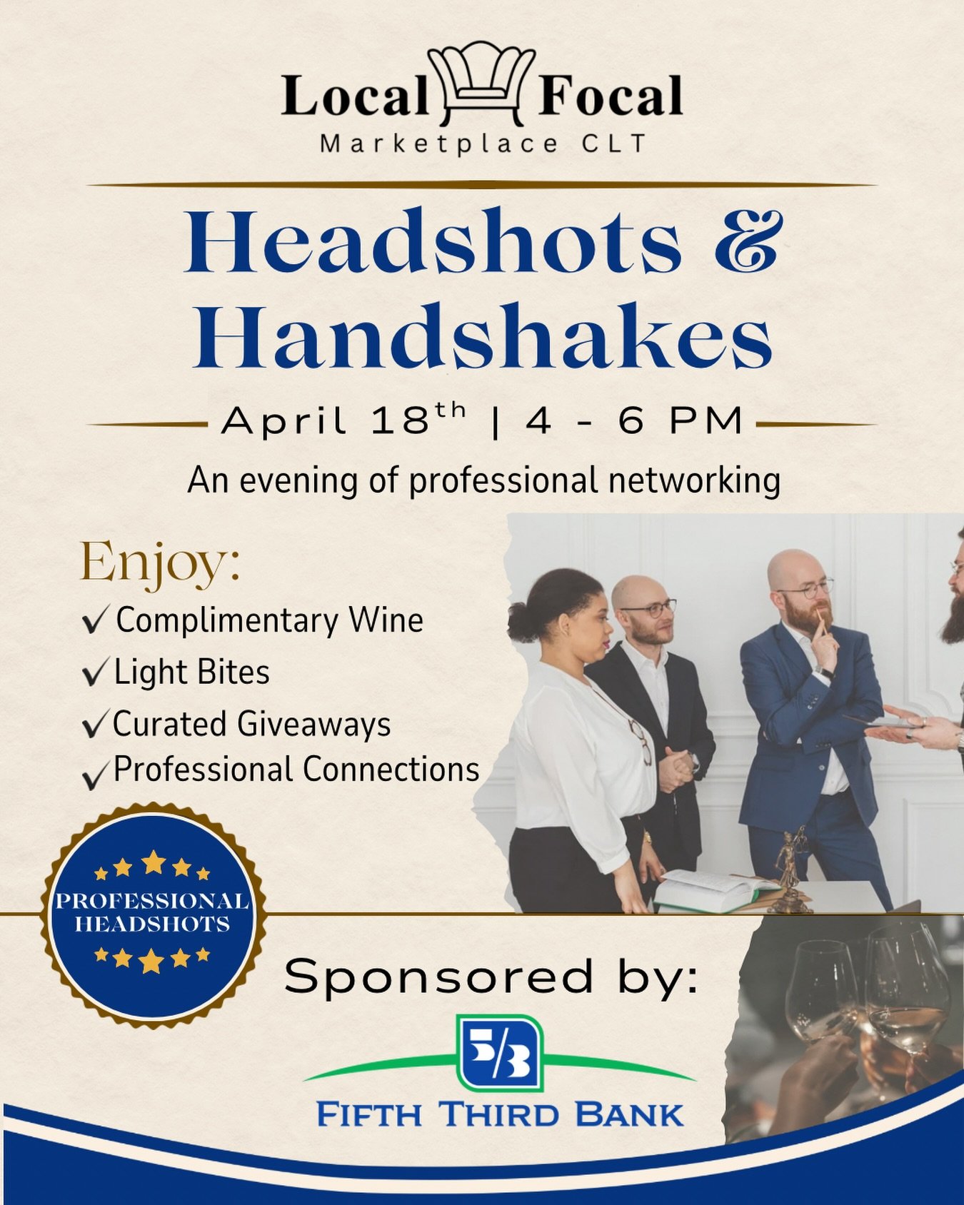 📅 April 18 | 4&ndash;6 PM
🤝 Headshots &amp; Handshakes | Local Focal Charlotte

Join us for an evening of professional networking and community connections at Local Focal Charlotte.

Enjoy:
🍷 Complimentary wine
🧀 Light bites
🎁 Curated giveaways
