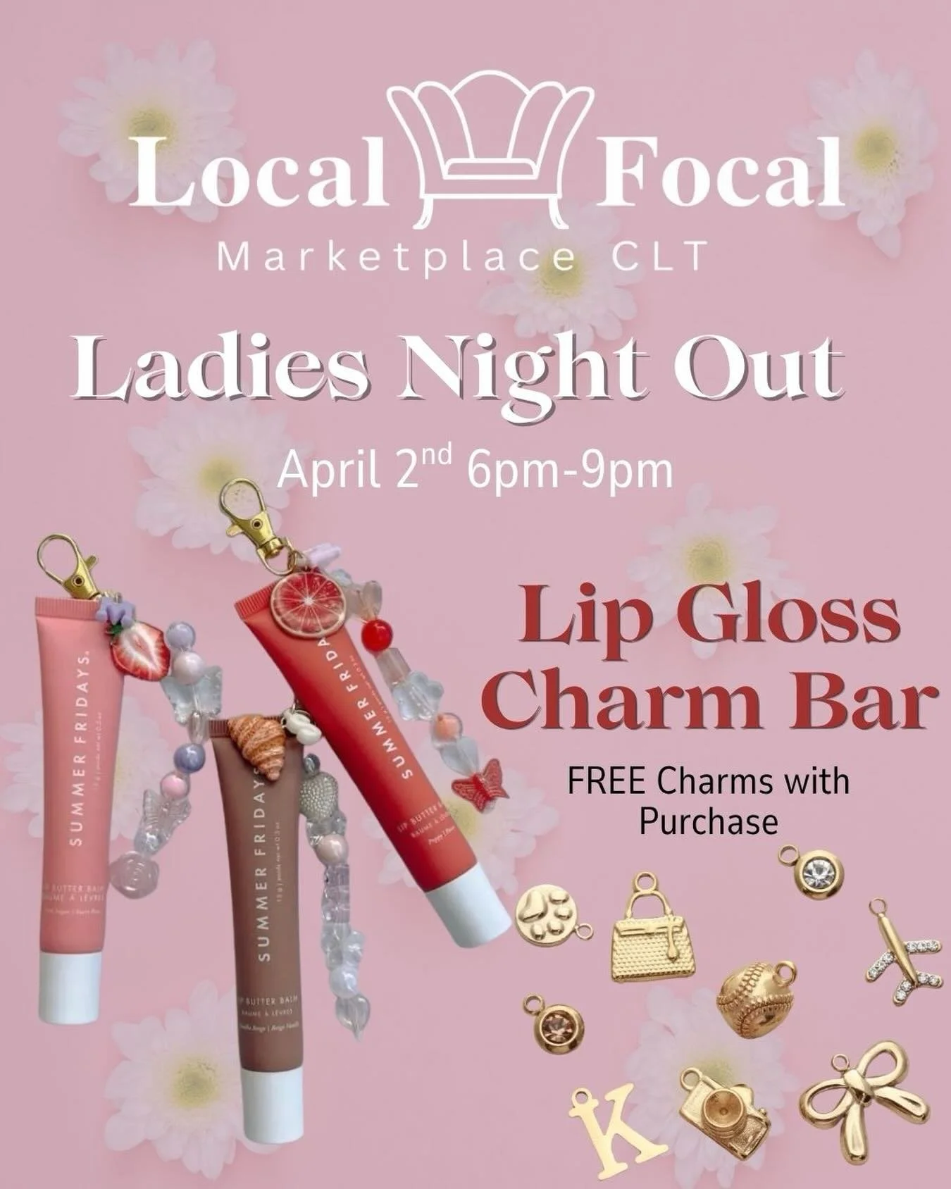 LIP GLOSS CHARM BAR?!? Say less! 

Don&rsquo;t miss LADIES NIGHT OUT this Thursday April 2nd 6-9pm✨

Sip complimentary wine, enjoy charcuterie by @theboardmom.clt , win gift cards, meet our pop up vendors and more 🤩

SEE YOU THEN! Show us this post 