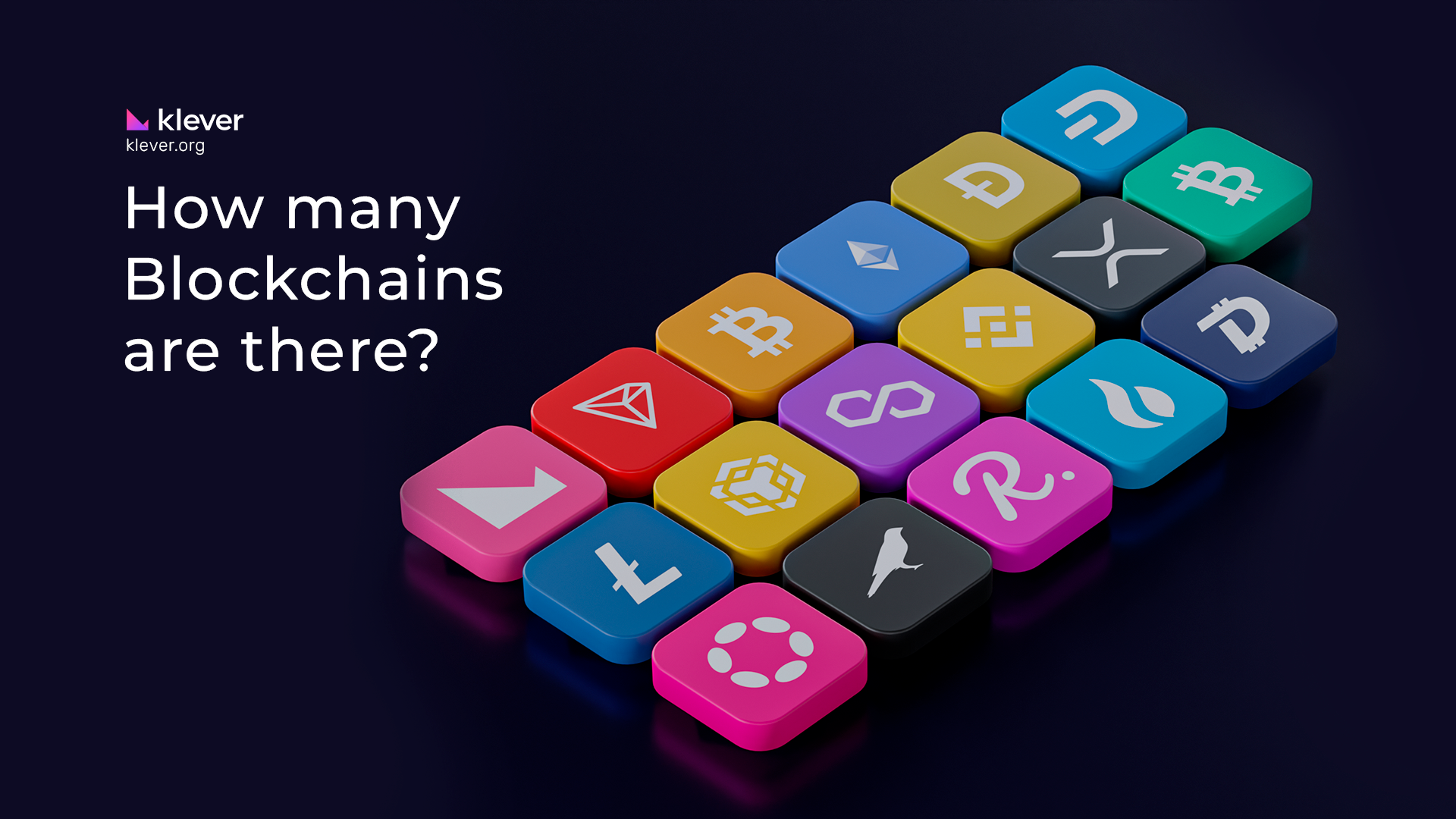 How Many Blockchains Are There? - Klever