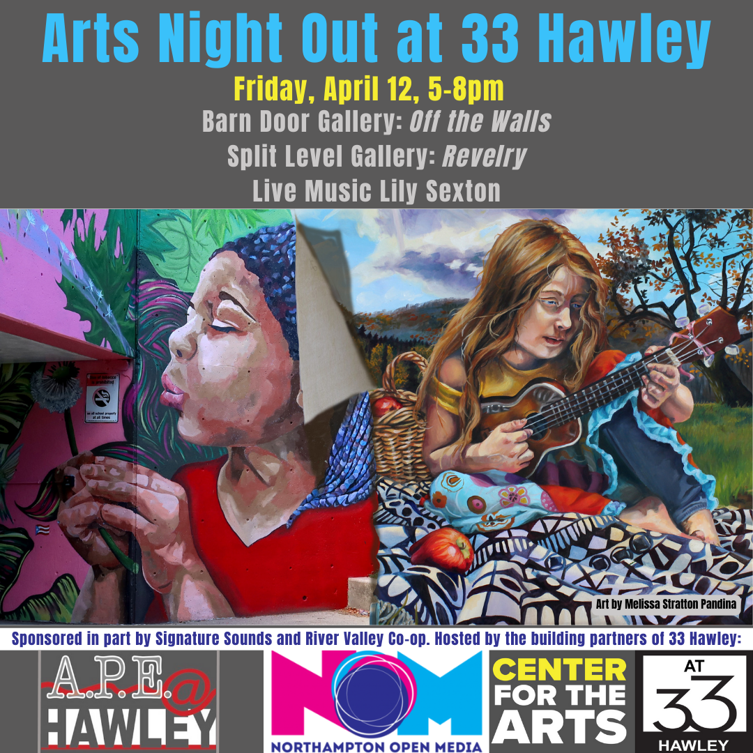 Opening Reception presented by Northampton Center for the Arts, A.P.E