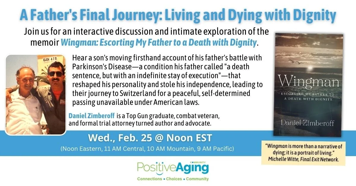 Daniel Zimberoff to Share “Wingman” story on Positive Aging podcast 2/25/26