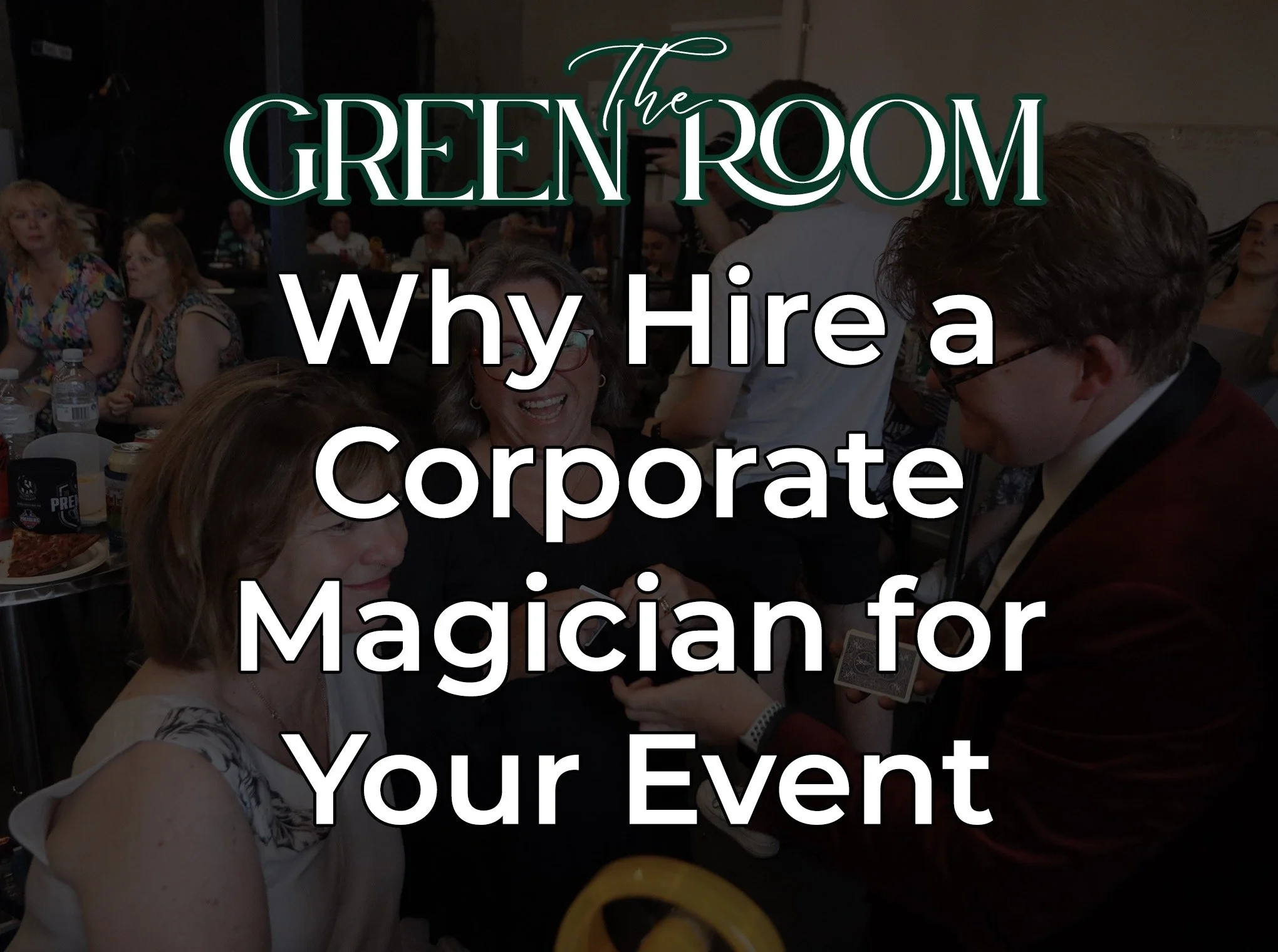 Why Hire a Corporate Magician for Your Event