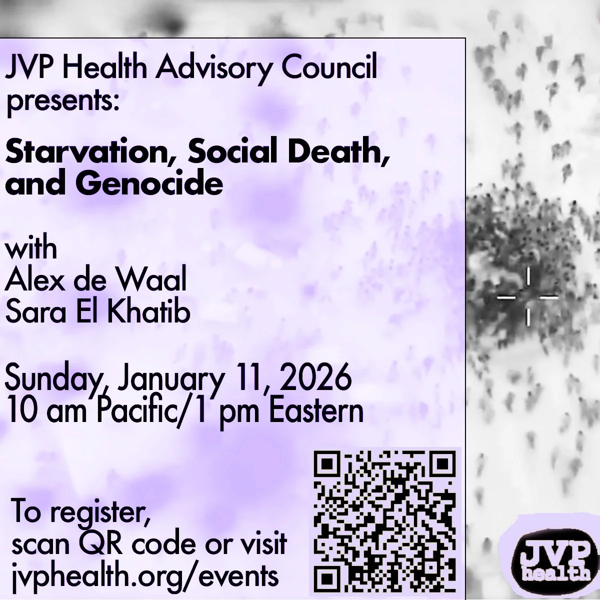 Sunday, January 11, 2026: JVP HAC Webinar: Starvation, Social Death, and Genocide