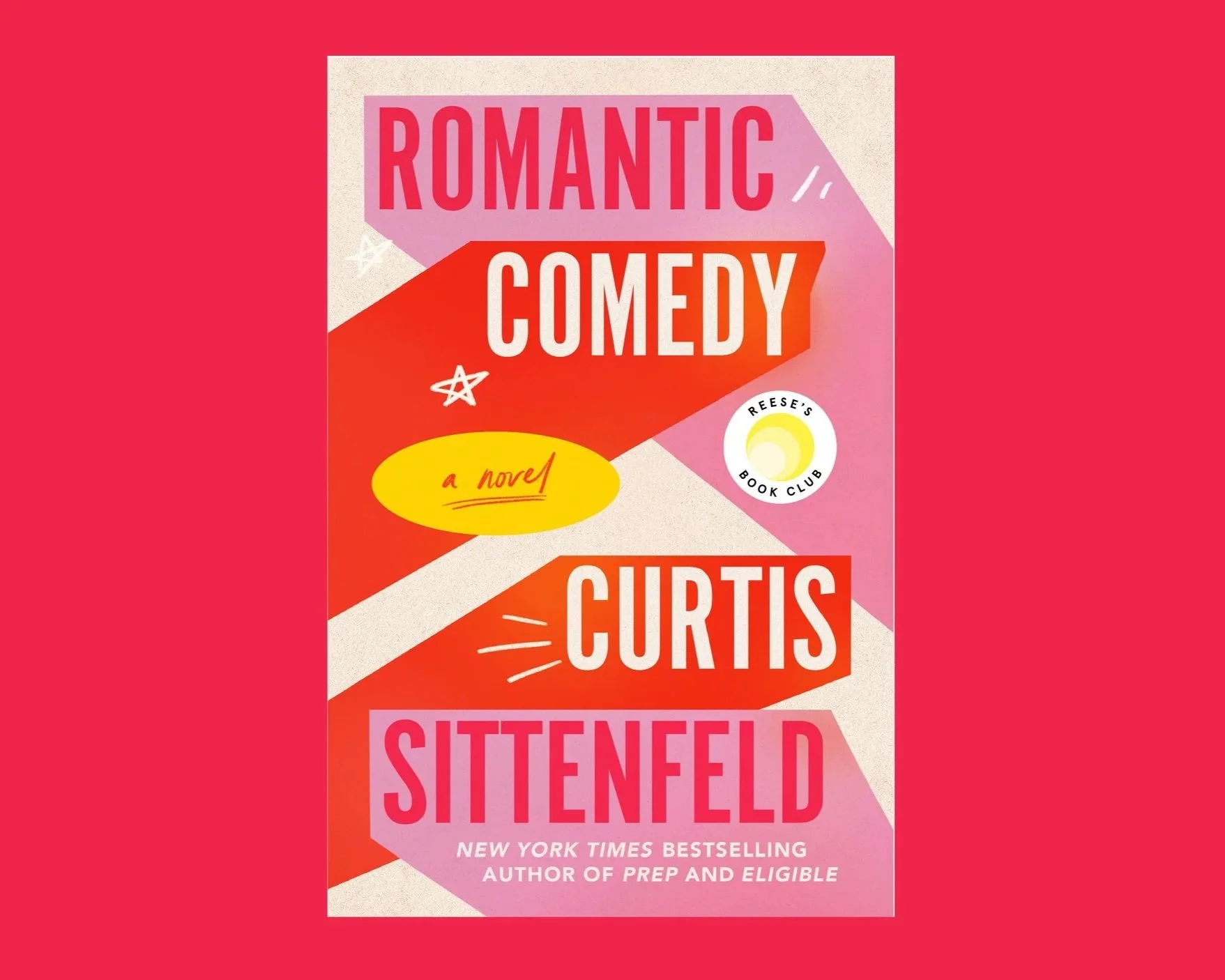 Romantic Comedy by Curtis Sittenfeld