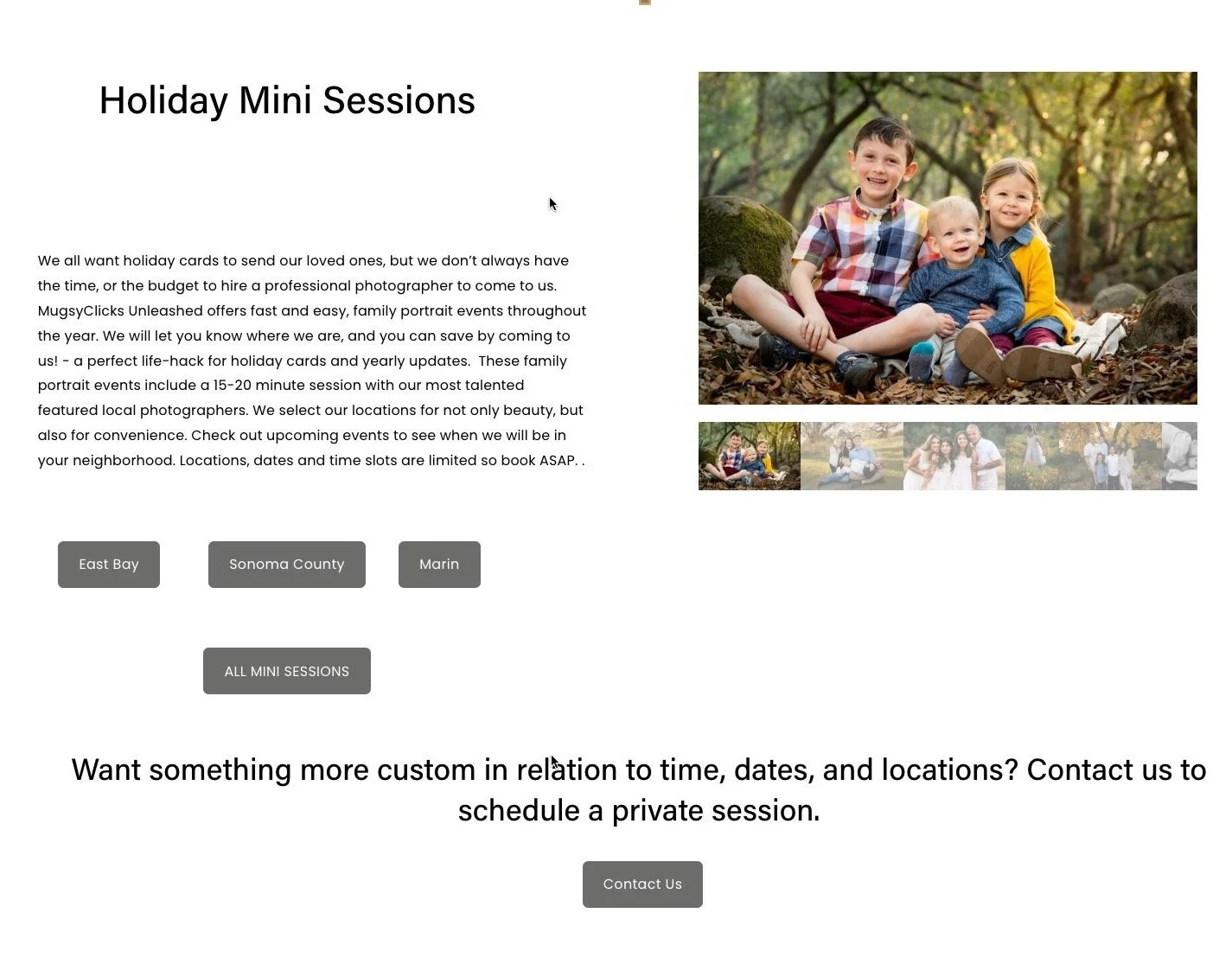 Advertisement for holiday mini photography sessions featuring a photo of three smiling children in a forest setting. The text promotes short family photo sessions with local photographers and offers options in the East Bay, Sonoma County, and Marin. Buttons for more information and contact are included.