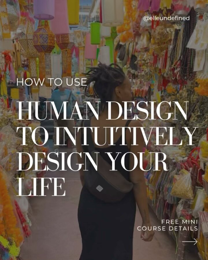 New to Human Design and Intuitive Lifestyle Design? I&rsquo;ve created a mini course for you. Click the link in my bio!