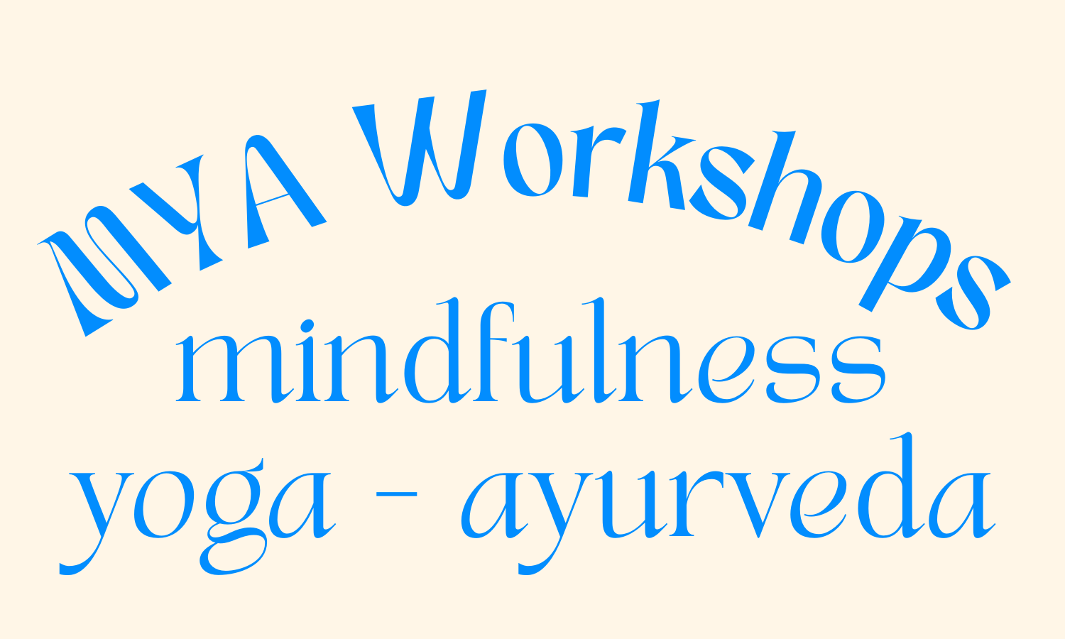 MYA Workshops