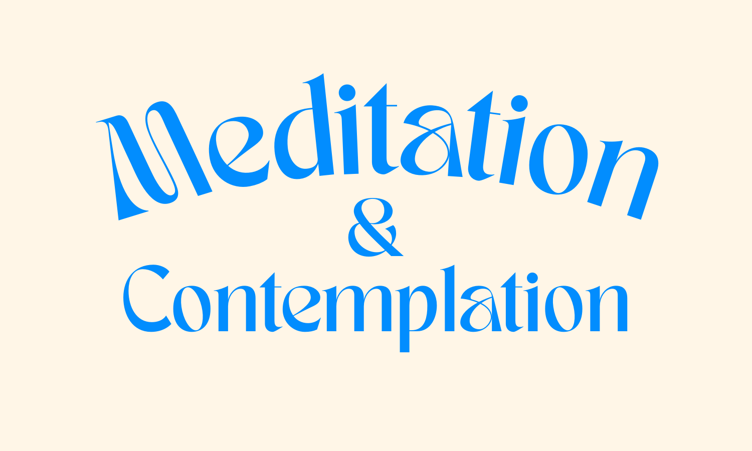 meditation & contemplation