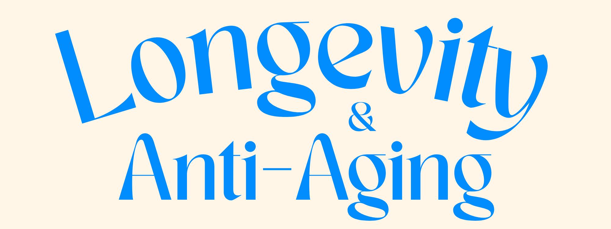 longevity and anti-aging