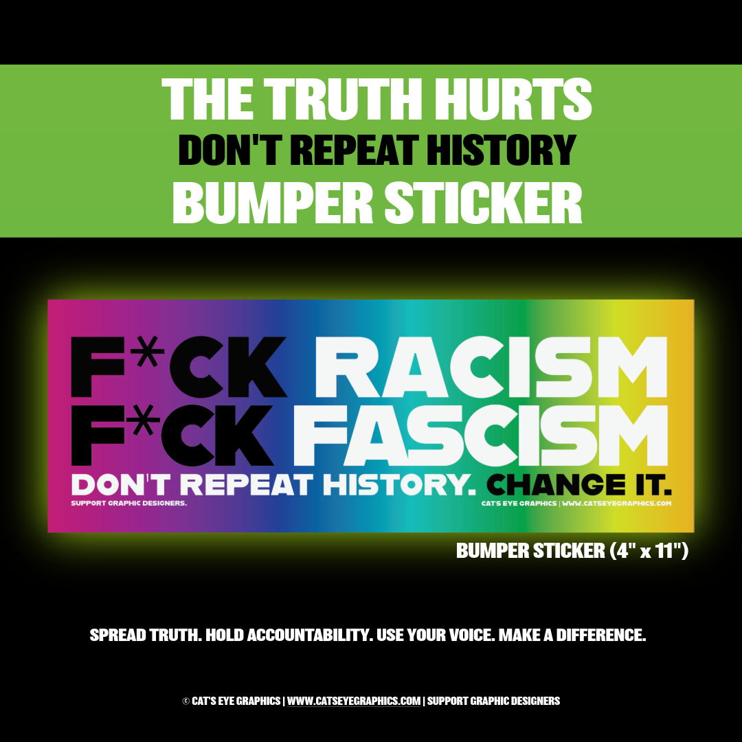 dontrepeathistory_rainbow_bumpersticker_catseyegraphics_1-5.png