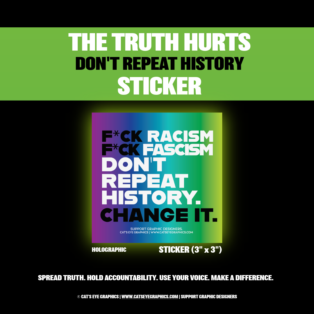 dontrepeathistory_RAINBOW_sticker_catseyegraphics_1-9.png