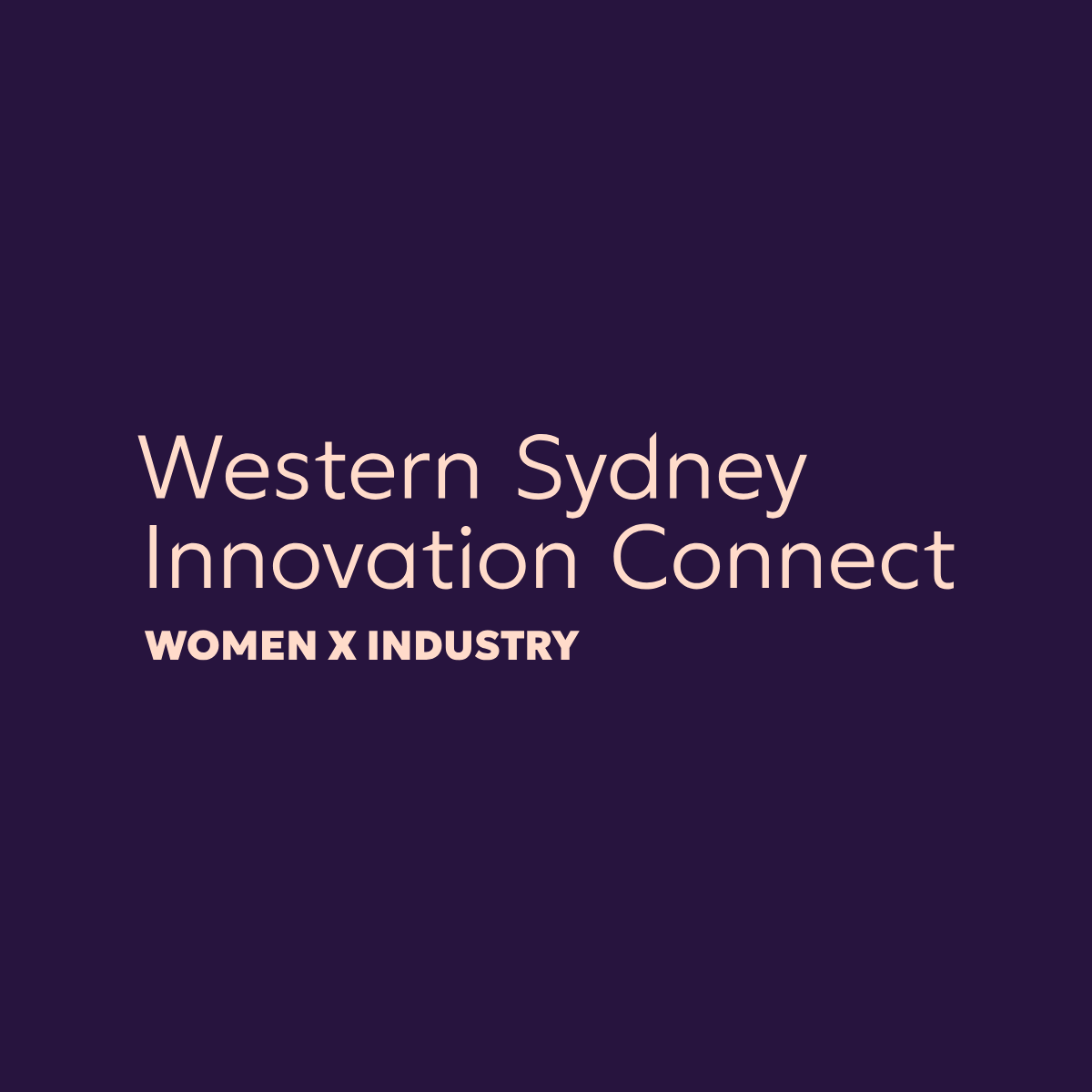 Western Sydney Innovation Connect: Women x Industry 