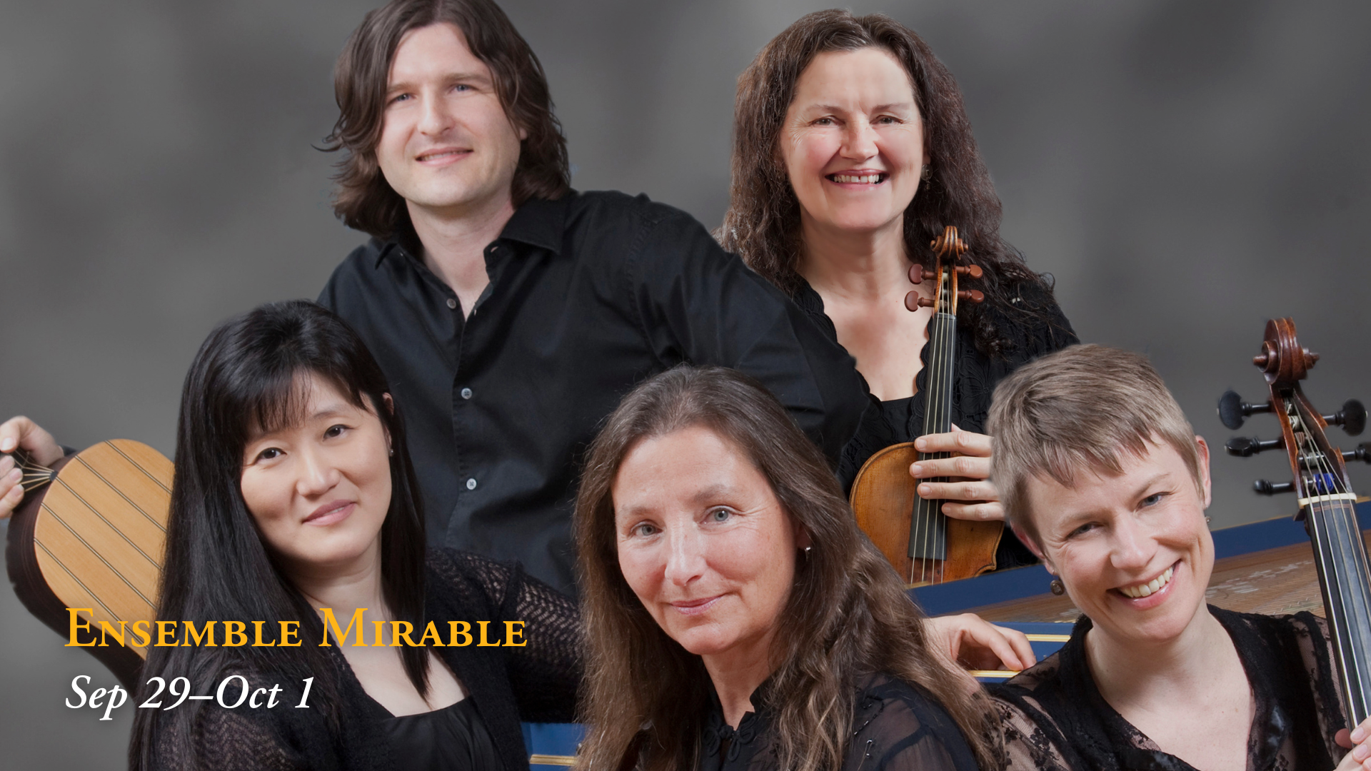 Group photo of five musicians holding string instruments, smiling, with a gray background. Text overlay reads 'Ensemble Mirable Sep 29–Oct 1'.