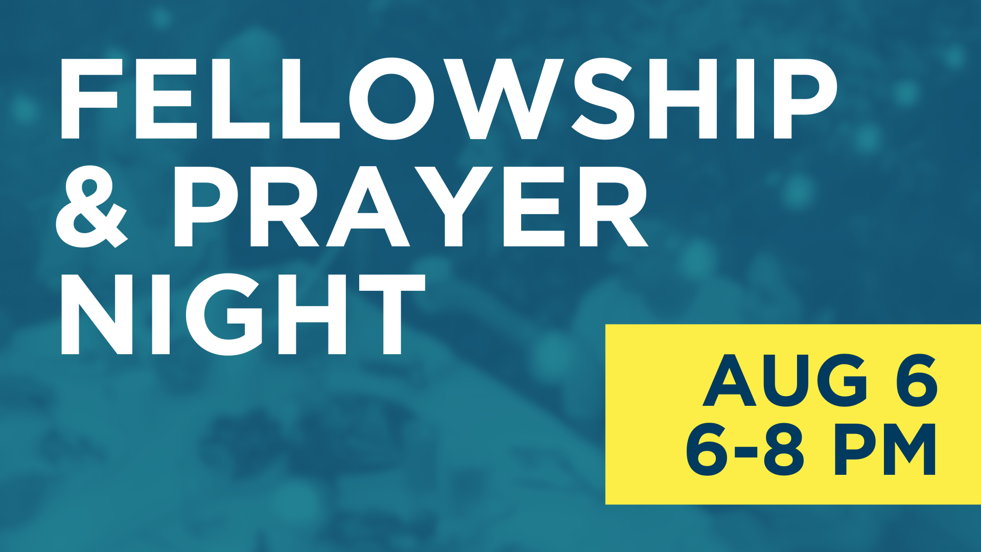 Fellowship & Prayer Night
