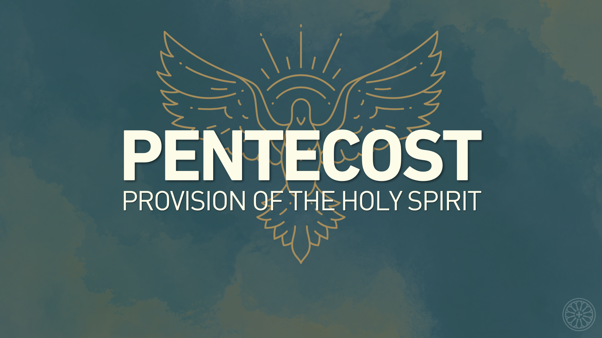 Pentecost: Provision of the Spirit | John 16:5-15