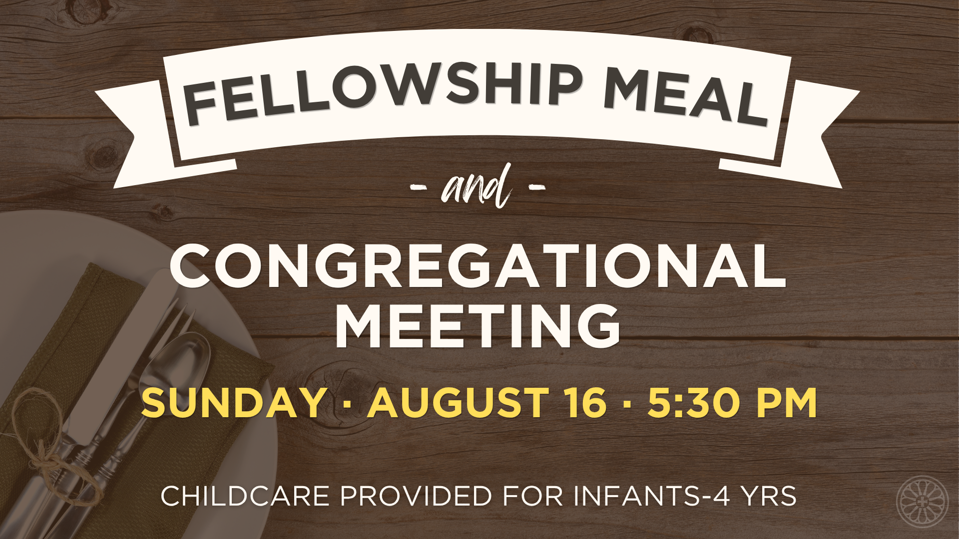 FELLOWSHIP MEAL & CONGREGATIONAL MTG