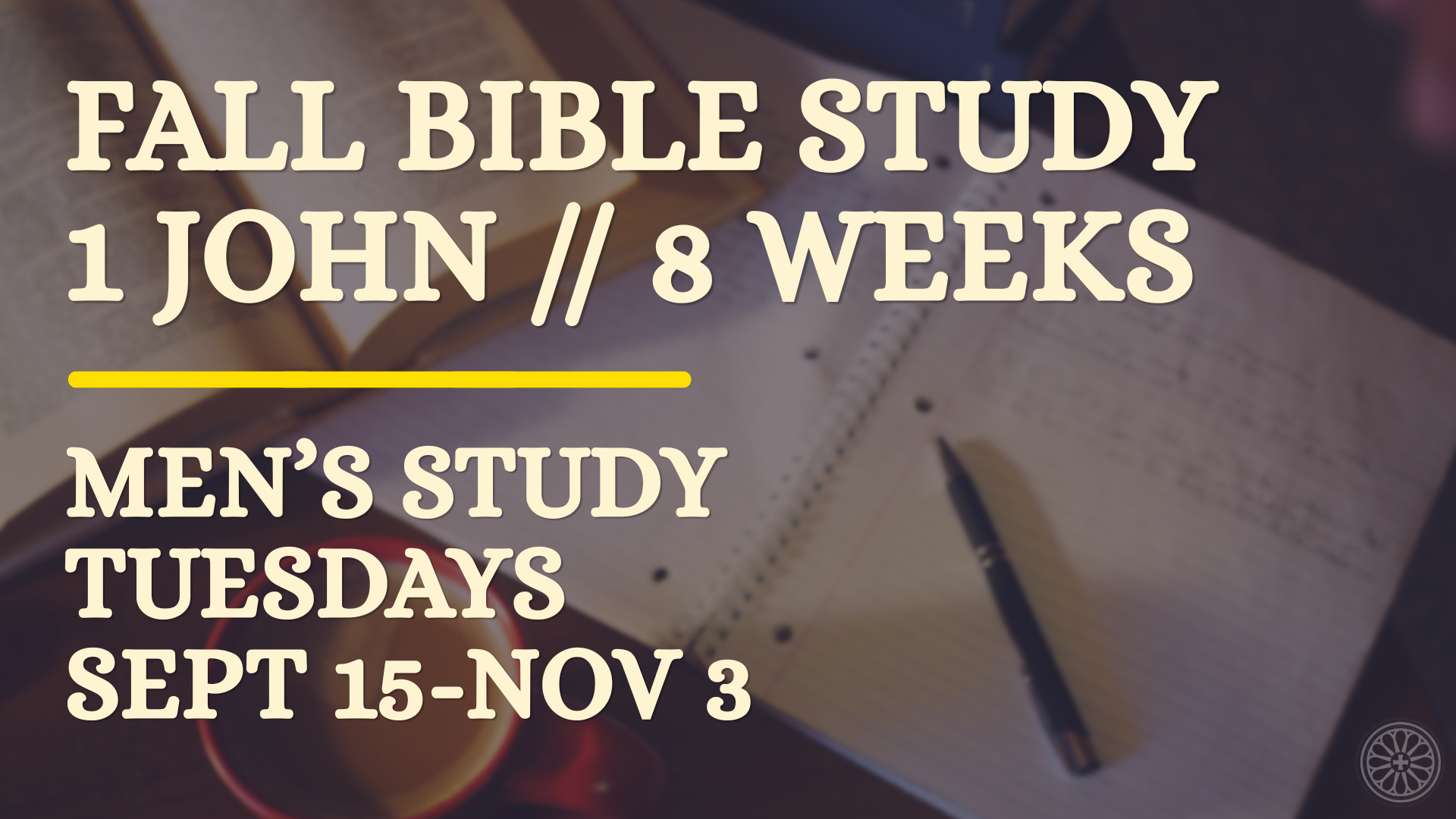 Men's FALL Bible Study