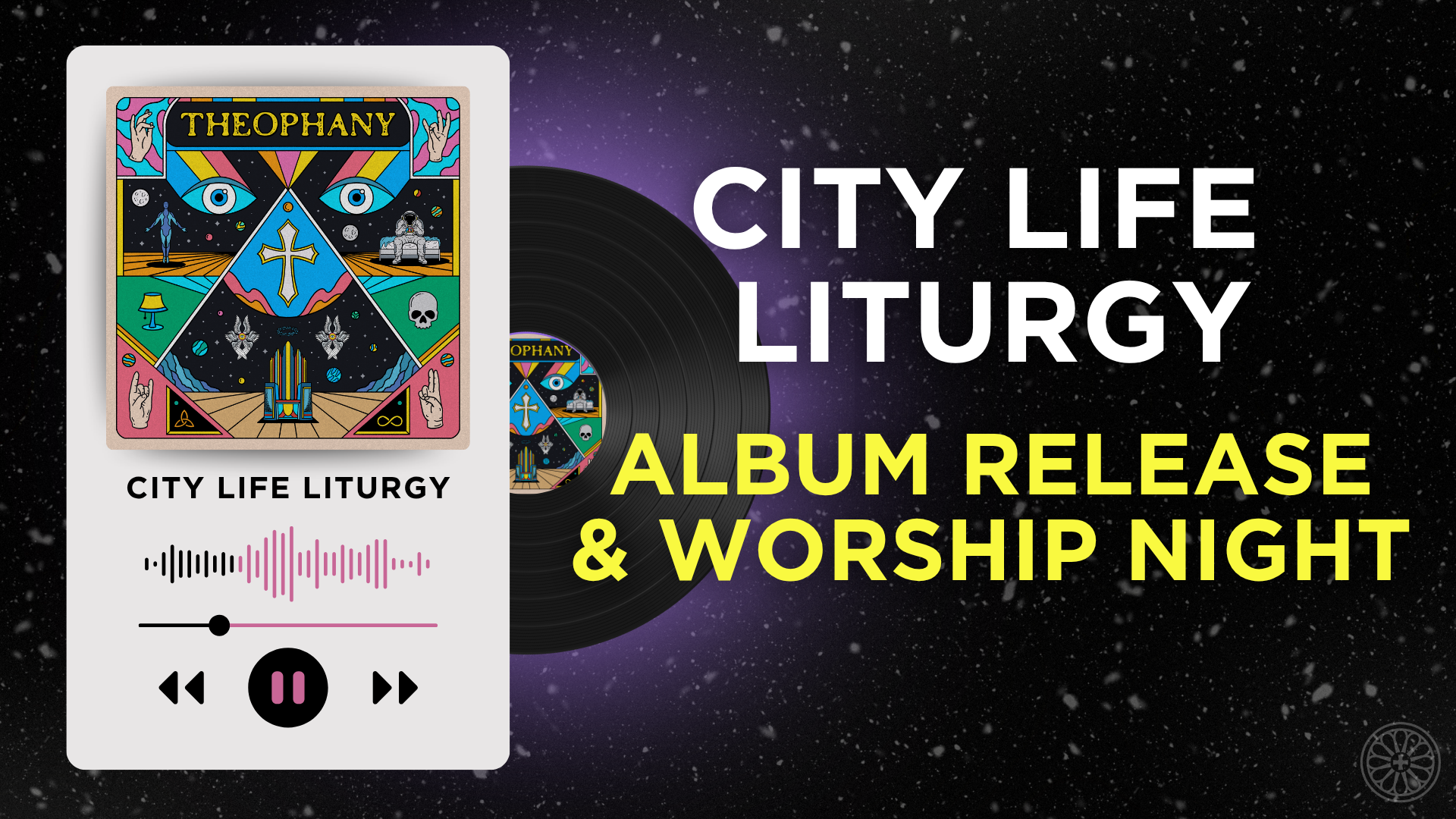 City Life Liturgy Album Release & Worship Night