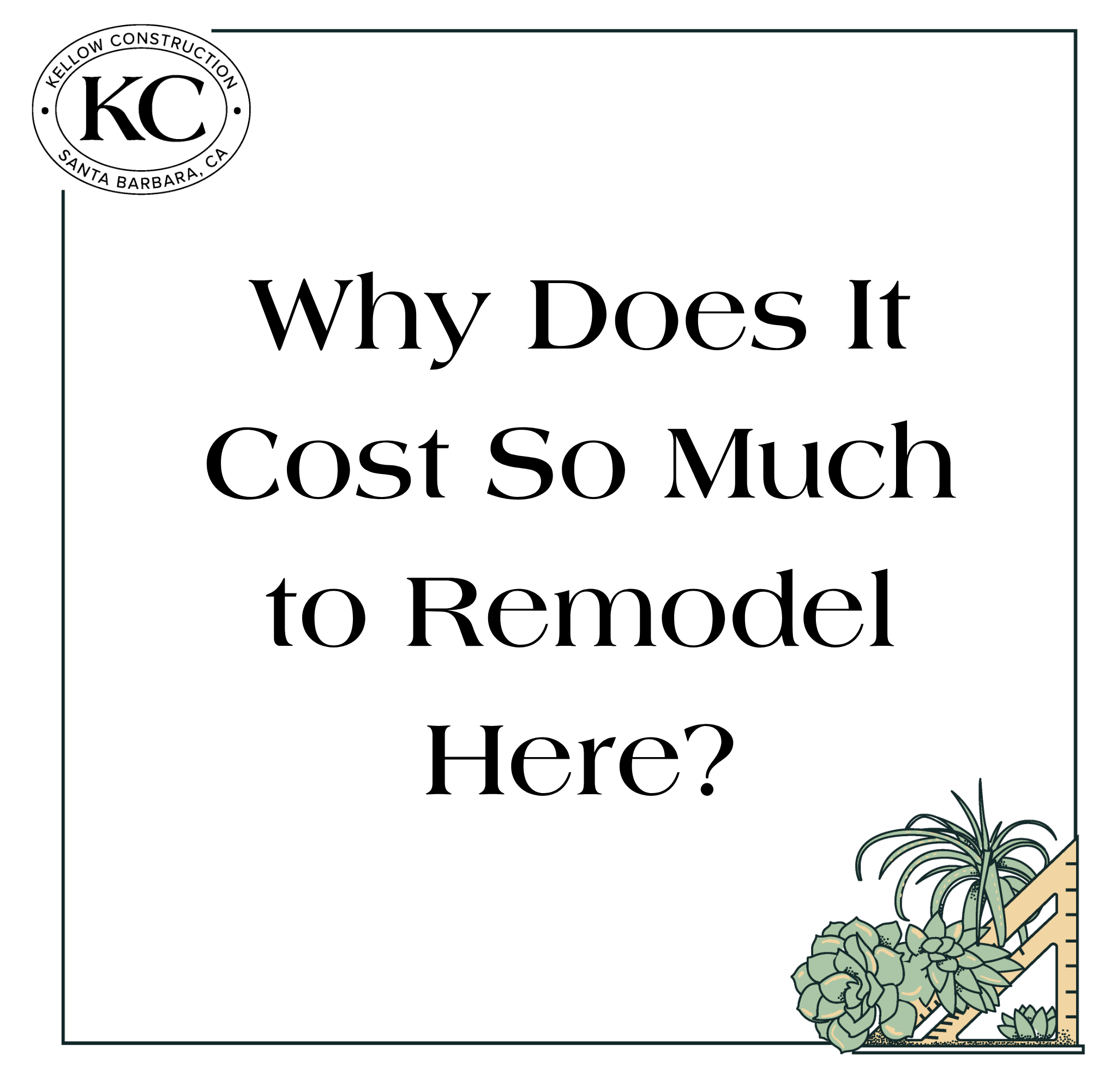 Why Does It Cost So Much to Remodel Here?