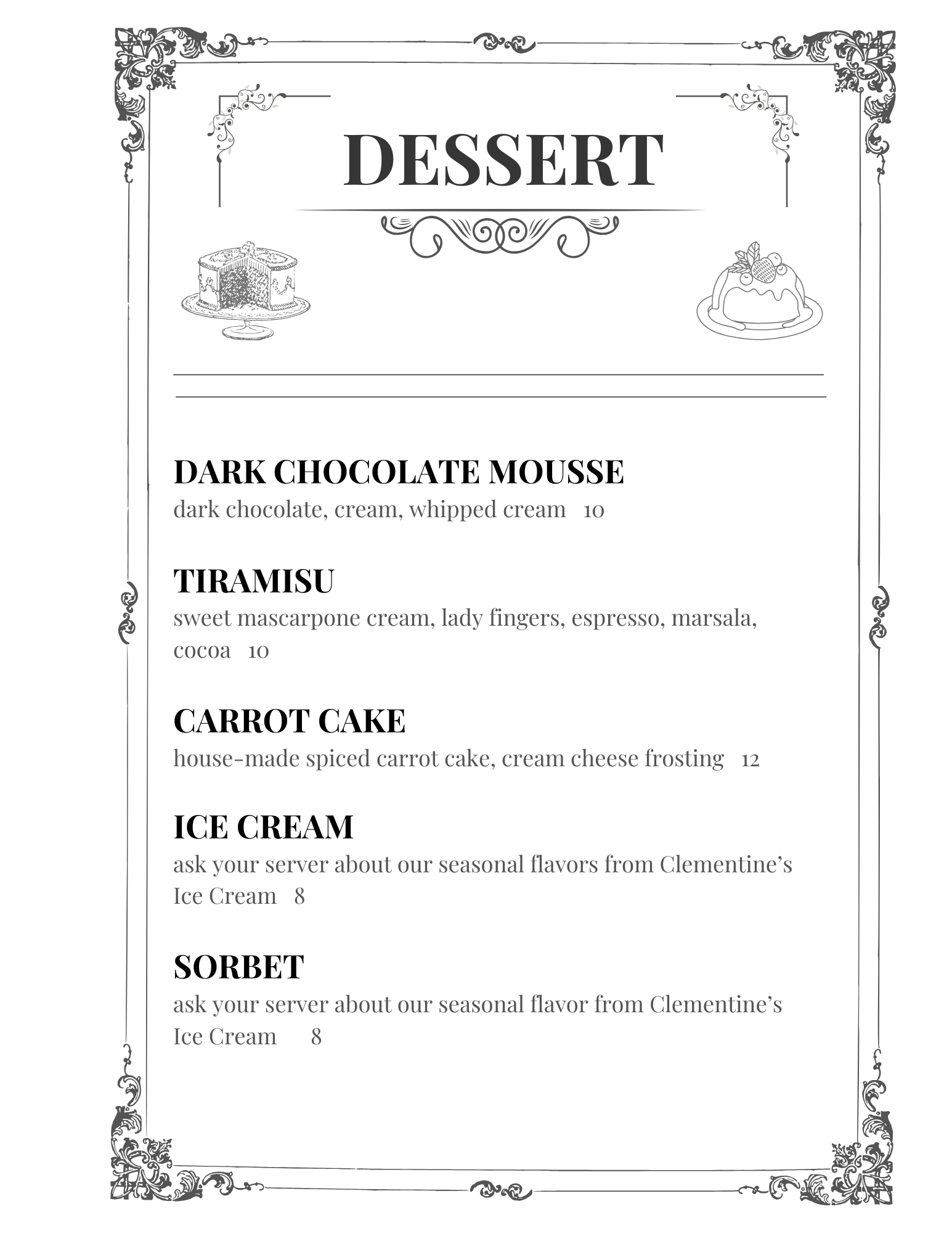 A black and white menu for a dessert selection featuring illustrations of a cake and a pudding, with a decorative floral border.