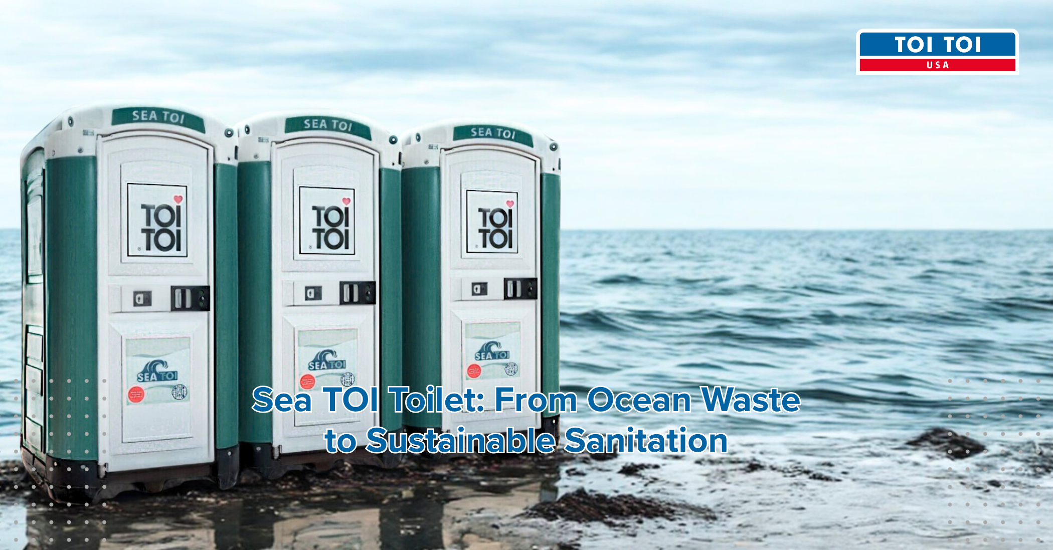 Sea TOI Toilet: From Ocean Waste to Sustainable Sanitation