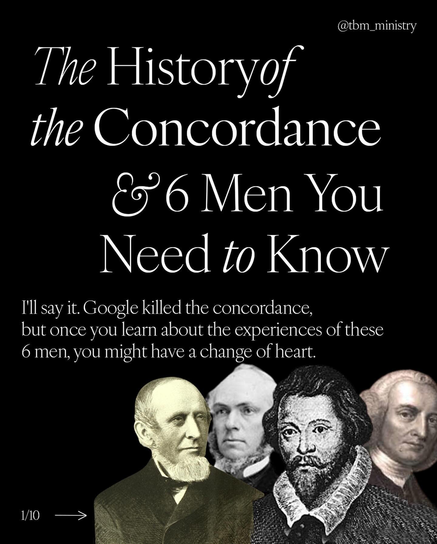 🚨 Everyone, listen up! 🚨 I&rsquo;ll say it. Google&nbsp;killed the concordance... or did it? 🤔 Check out these 6 incredible men who produced concordances.&nbsp;

Although there wasn&rsquo;t&nbsp;the&nbsp;internet or computers, there was a heresy c