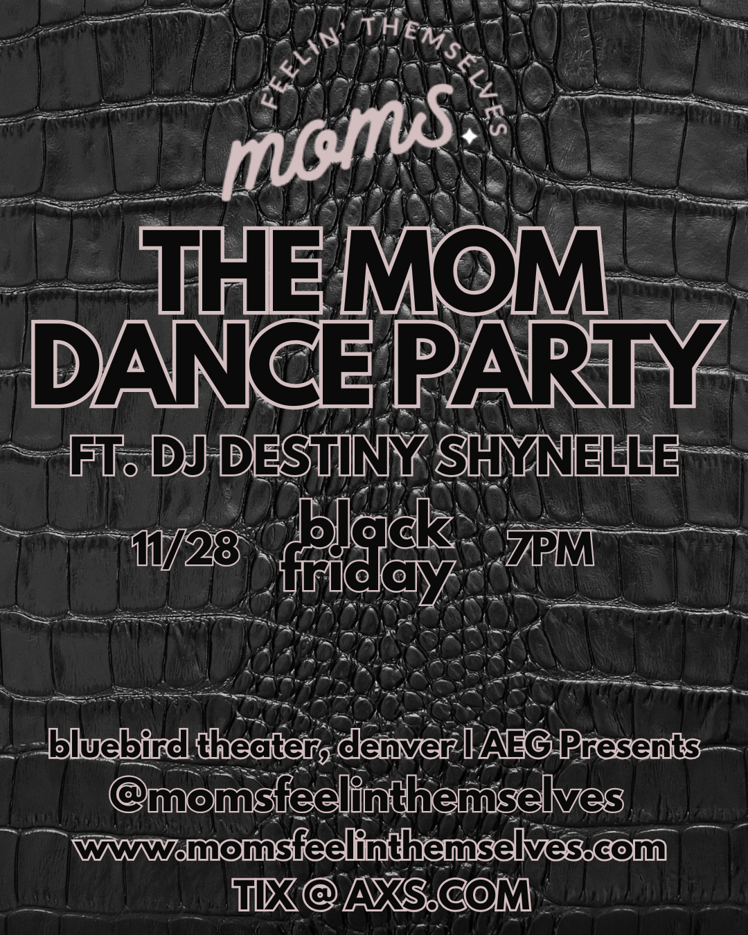 A promotional poster for a mom dance party event with black textured background, featuring pink, white, and black text with event details and a social media handle.
