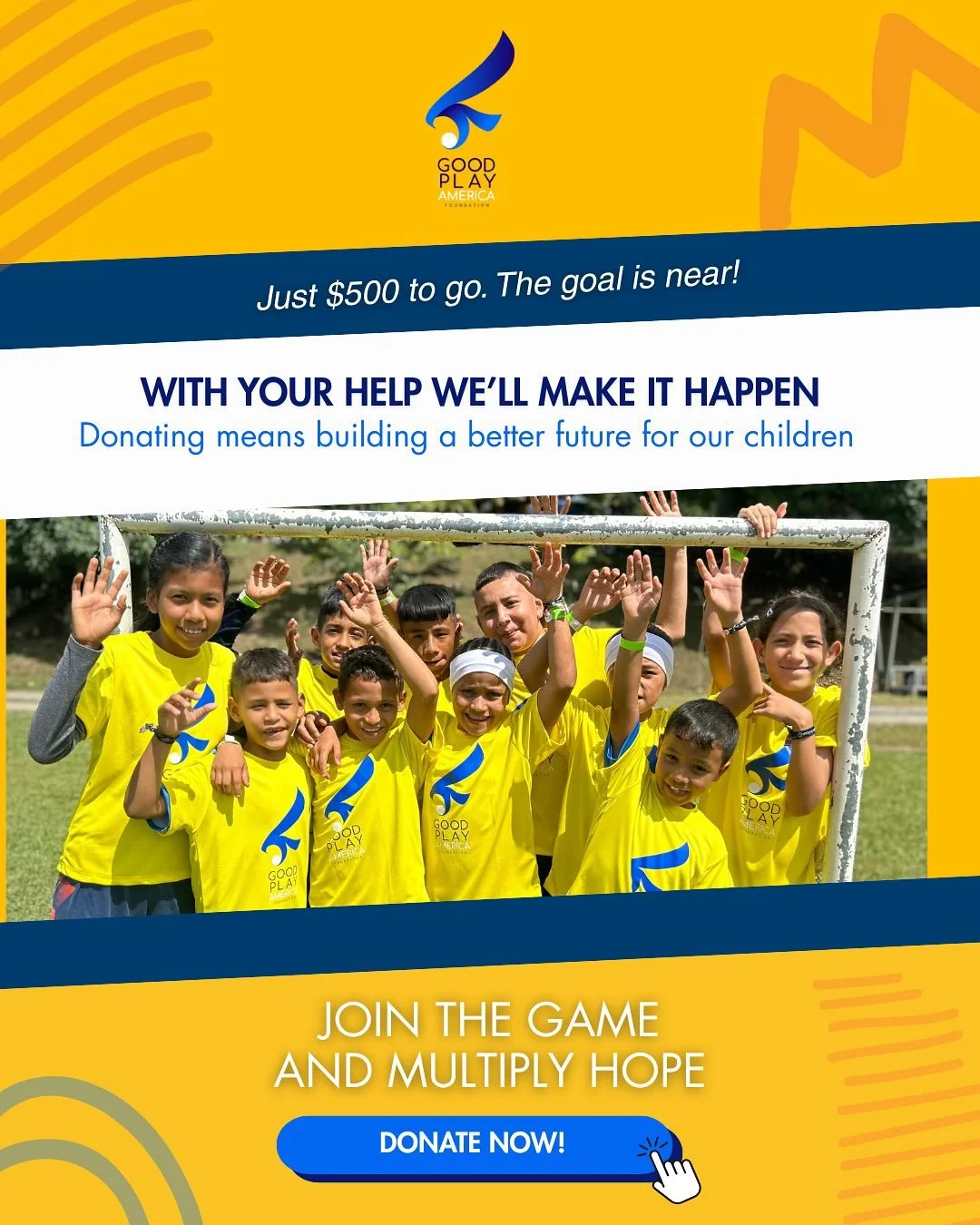 We&rsquo;re so close to raising the final $500 and fully fund Good Play America&rsquo;s annual event, Nest of Hope, taking place on October 11th, 2025 in Cali, Colombia. This 4th edition will benefit 150 children by providing them with a day they&rsq