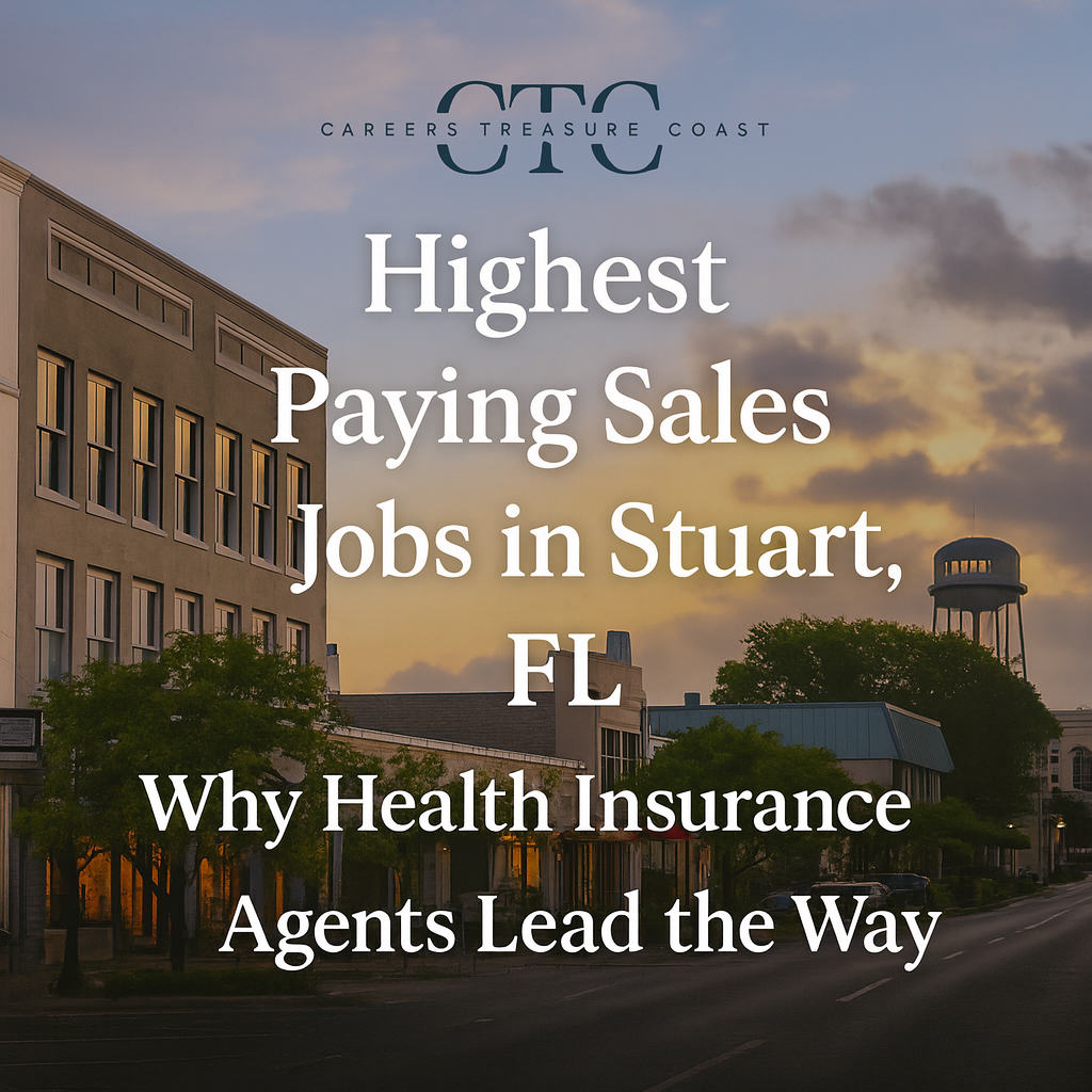 Highest Paying Sales Jobs in Stuart, FL (Why Insurance Leads)