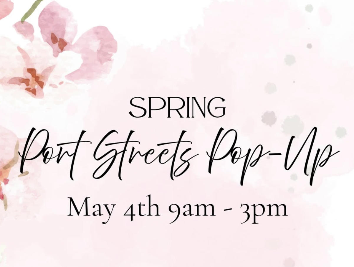 Port Streets Pop-Up Spring Market 