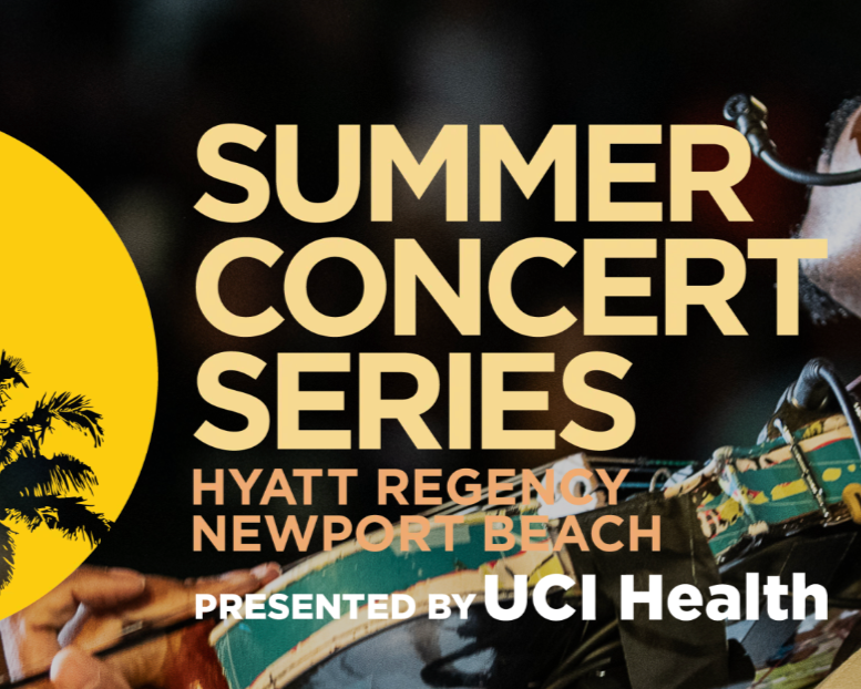 Hyatt Regency Newport Beach Summer Concert Series 