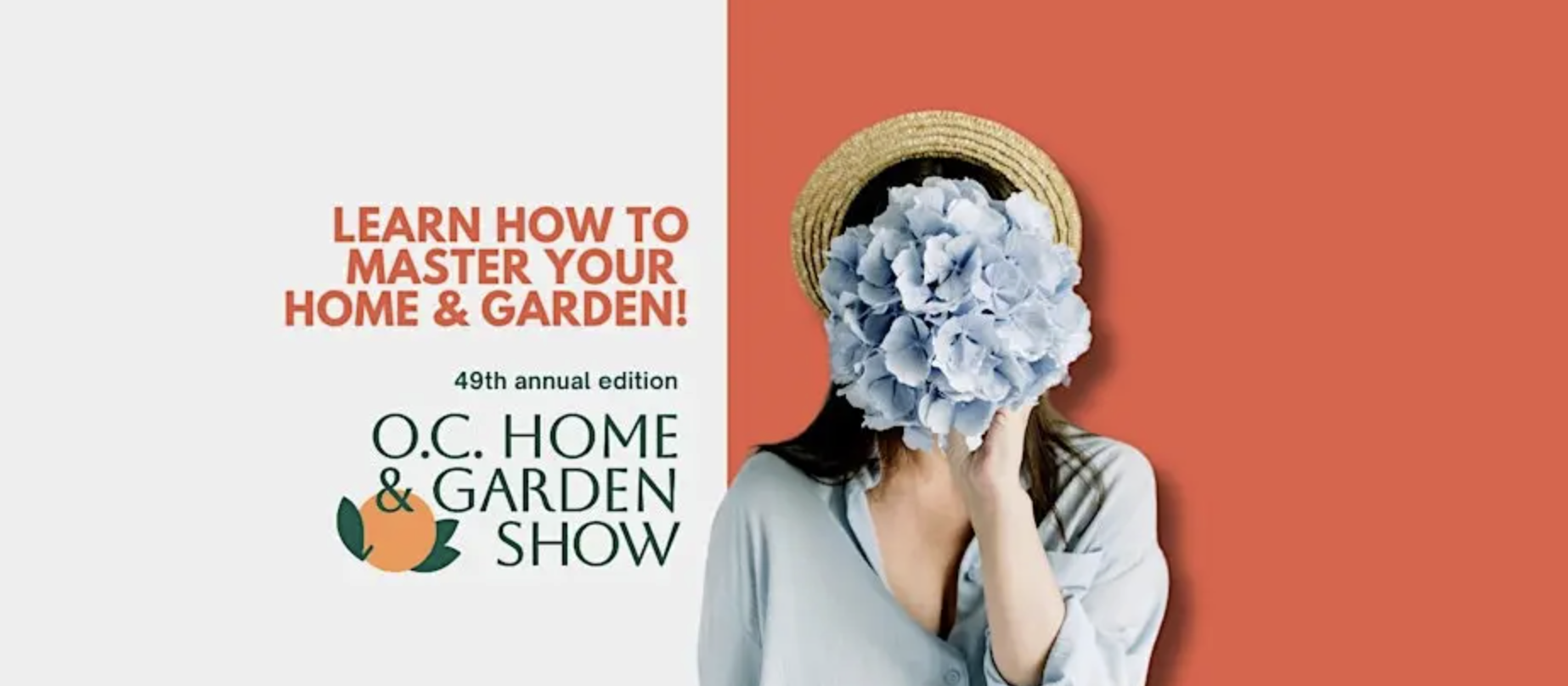 The 49th Annual OC Home &amp; Garden Show Returns February 21-22, 2026