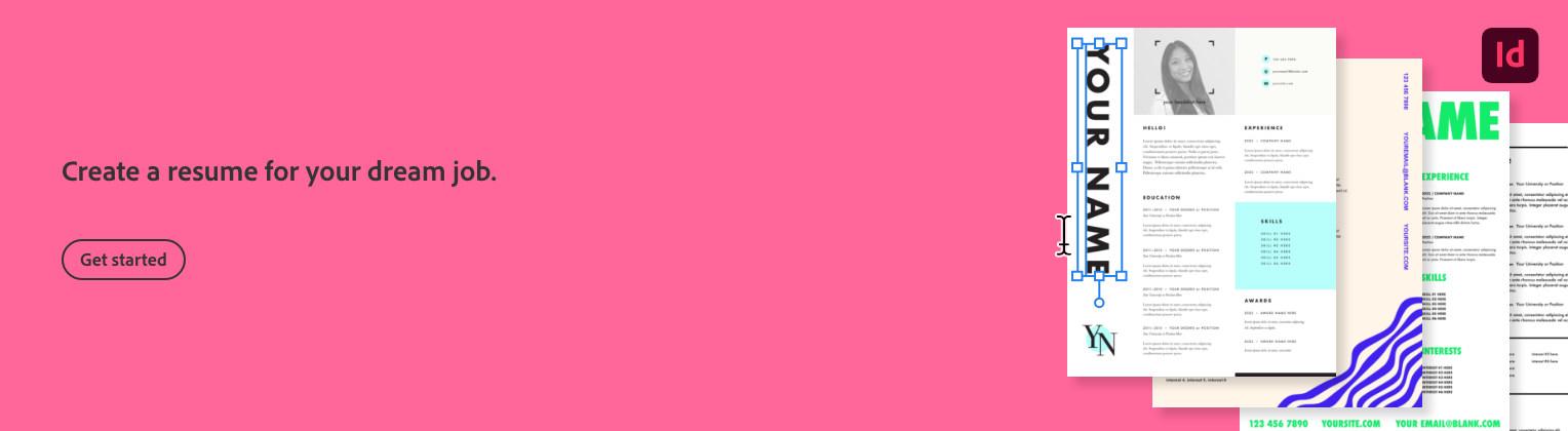 Screenshot of a website with a pink background, black text saying "Create a resume for your dream job", and a "Get started" button. To the right, there are sample resumes with colorful designs and text.